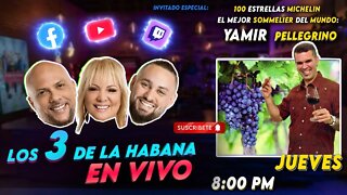 🔴🔥LIVE Los 3 de La Habana 🔥 🍷 Yamir Pellegrino 🍾 🔥