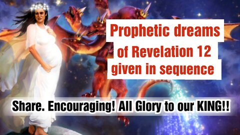 Revelation 12 will SOON be manifested. Get ready! Rapture and Antichrist will soon take its Position