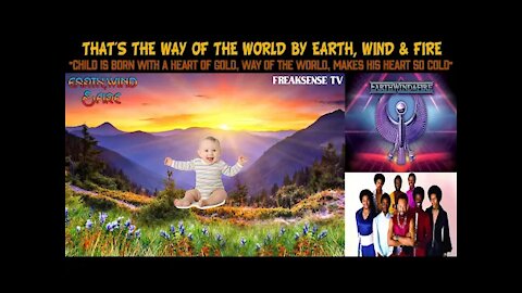 That's the Way of the World by Earth, Wind & Fire