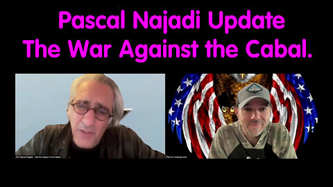 Pascal Najadi Update "The War Against The Cabal"