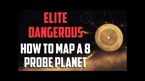 Elite Dangerous - How To Map Planets / Surface Scanner - Efficiency Bonus - 8 Probe Planet
