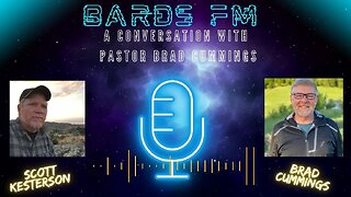 BardsFM's Conversation with Pastor Brad Cummings