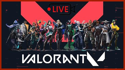 🔴 Chill Stream: VALORANT and Chatting with Viewers