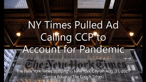 NY Times Pulled Ad Calling CCP to Account for Pandemic (Audio/Visual)