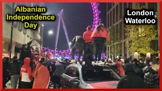 Albanians take over Waterloo | ALBANIAN INDEPENDENCE DAY | 29th November 2022