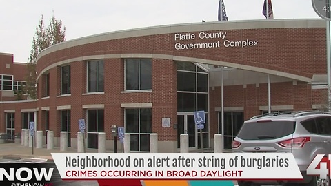 Platte County neighborhood on alert after string of burglaries
