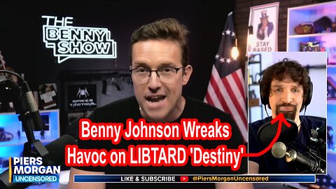 Benny Johnson Wreaks Havoc on LIBTARD 'Destiny'