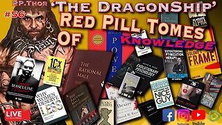 Red Pill Tomes Of Knowledge The DragonShip With RP Thor # 56