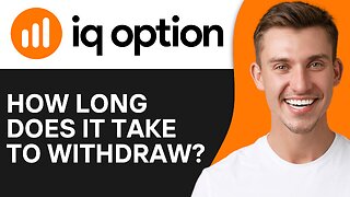 How Long Does It Take To Withdraw From IQ Option