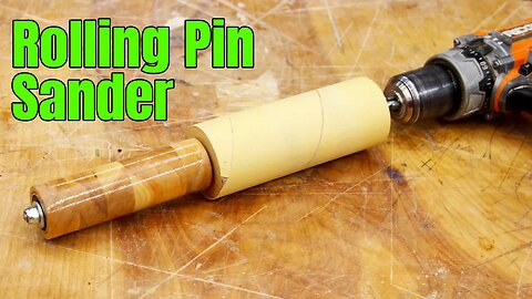 Making a Homemade Rolling Pin Sander