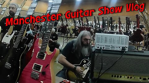 Mojo Manchester Guitar Show Vlog