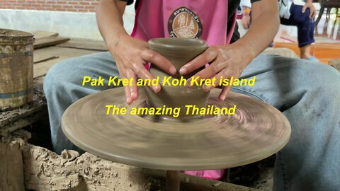 Pak Kret and Koh Kret island the amazing Thailand