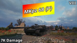 Kpz. Pr.68 (P) (7K Damage) | World of Tanks