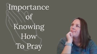 Importance of Knowing How to Pray #shorts #christianity #prayer