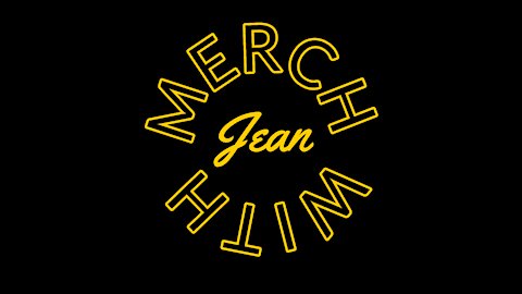 Merch with Jean Introductory