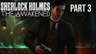 🔴 | Sherlock Holmes : The Awakened | WE FINISH TODAY...