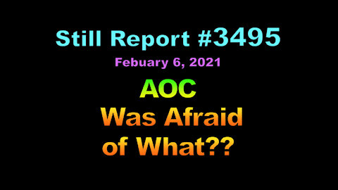 AOC Was Afraid – of What?, 3495