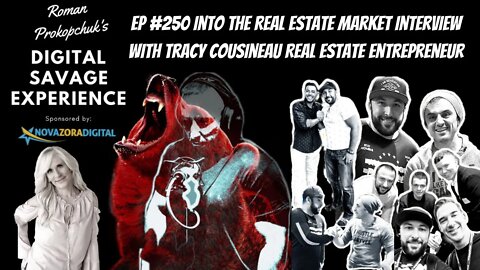 Ep 250 Into The Real Estate Market Interview With Tracy Cousineau Real Estate Entrepreneur