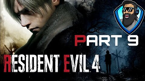 Resident Evil 4 Remake Part 9 -Walkthrough- PC Max Graphics