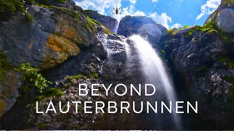 Lauterbrunnen and beyond
