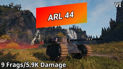 ARL 44 (9 Frags/5,9K Damage) | World of Tanks