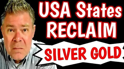 RESTORING SILVER and GOLD by Growing Number of States -- (Pat Holland, Legal Tender)