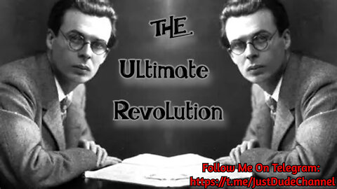 Aldous Huxley - The Ultimate Revolution (UC Berkeley Speech, 1962)
