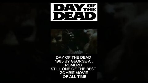 Day of the dead 1985 #shorts