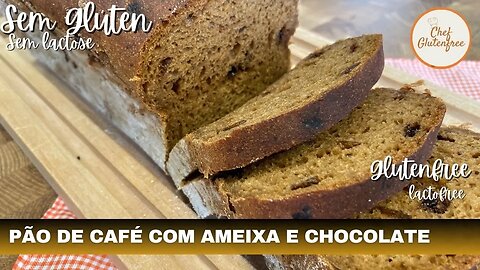 Um Convite Irresistível ao Paladar | Pão de Café com Ameixa e Chocolate - Sem Glúten
