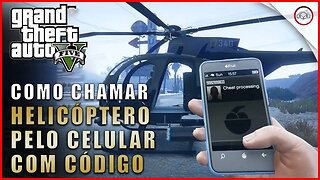 GTA V, Como chamar o helicóptero usando código no celular | Super-Dica