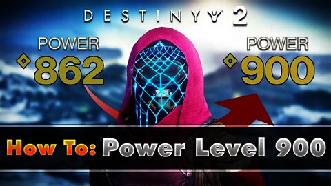 Destiny 2 Shadowkeep | How to Get to Power Level 900 (Best Tips To Increase Power Level FAST)