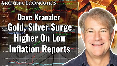 Dave Kranzler: Gold, Silver Surge Higher On Low Inflation Reports