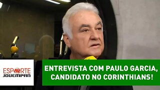 ENTREVISTA com Paulo Garcia, candidato no CORINTHIANS!