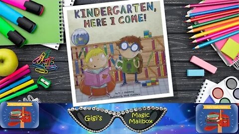 READ ALOUD: Kindergarten Here I Come!