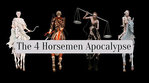 The 4 Horsemen Apocalypse: A Bible Video