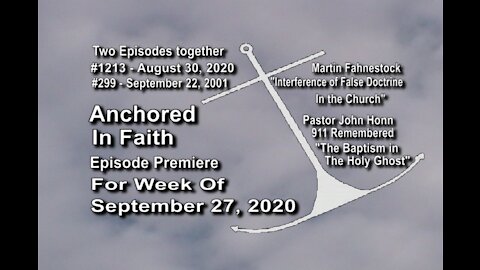 Week of September 27, 2020 - Anchored in Faith Episode Premiere 1213
