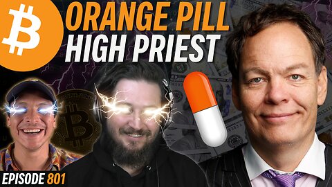 Max Keiser Orange Pills Jimmy Dore on Bitcoin | EP 801