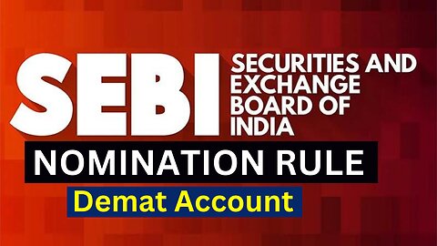 SEBI New Circular for Nomination | Demat Account Nomination Deadline Extended