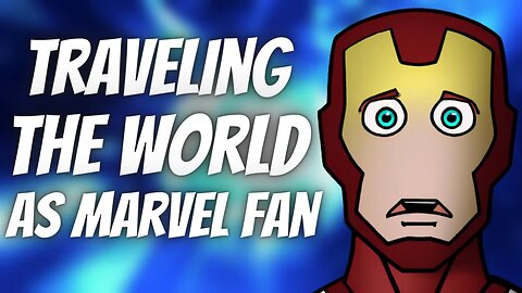 How To Travel The World While Making Money As A Marvel Nerd