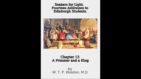 Chapter 13, Seekers for Light, A Prisoner and a King