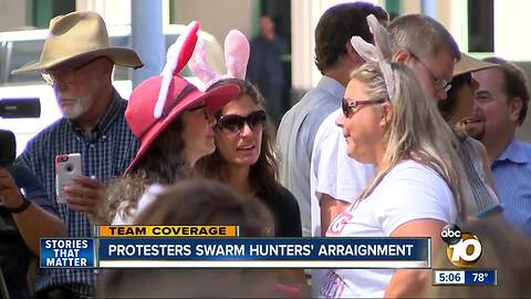 Protesters swarm Congressman Hunters' arraignment