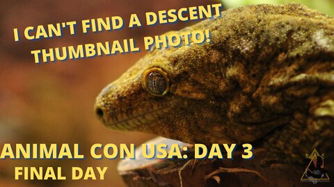 The Final Day | Animal Con USA: Day 3