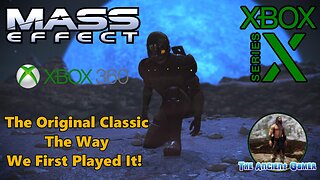 Mass Effect, Xbox Series X: Remembering the Original Xbox 360 Classic! 4K 🎮🪐💚