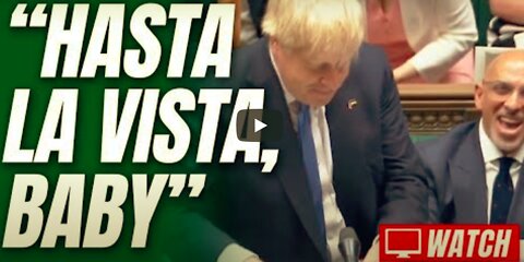 Hasta la vista baby. Boris goodbye as PM