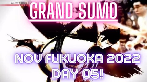 👍 Day 05 Nov 2022 of the Grand Sumo Tournament in Fukuoka Japan with English Commentary | The J-Vlog