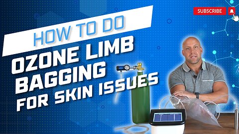 How to do Ozone Limb Bagging and Benefits