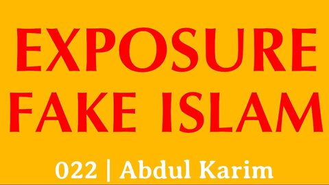 022 | How Fake is Traditional Islam? | Abdul Karim