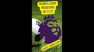 Premier League tips and Predictions 06/11/22 #shorts