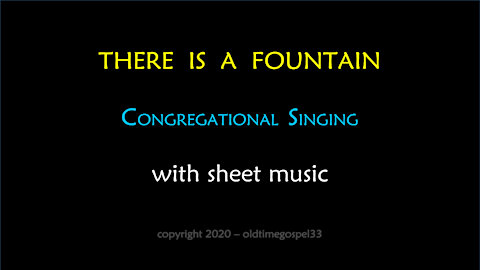 HYMN - There Is A Fountain (with sheet music) congregational hymn singing @ church