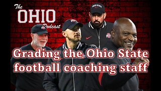 Grading the Ohio State Football Coaching Staff